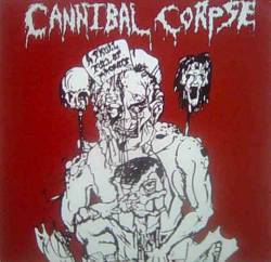 Cannibal Corpse : Force Fed Live Bleeding